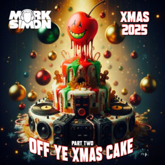 Off Ye Xmas Cake (Part 2)