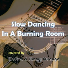 Slow Dancing In A Burning Room (Acoustic / Electric Guitar Instrumental cover)
