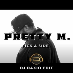 Pretty M - Dj Daxio Edit