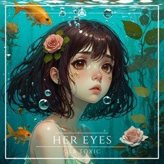 Her Eyes [Free DL]