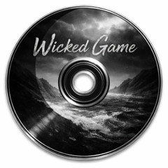 Wicked Game