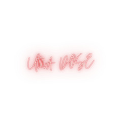 UMA DOSE