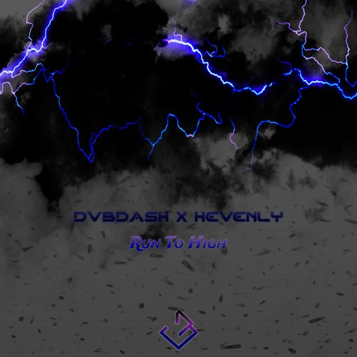 DVBDASH & Hevenly - Run To High