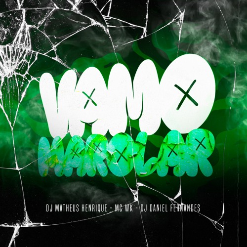 VAMO MAROLAR  -  DJ´S MATHEUS HENRIQUE DANIEL FERNANDES - PART MC WK 2025 ESPECIAL #30K