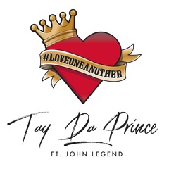 Love One Another Ft. John Legend