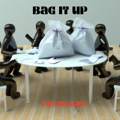 Bag It Up