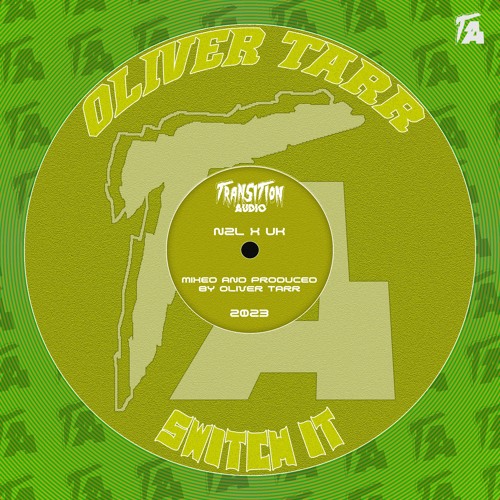 OLIVER TARR - SWITCH IT (FREE DL)