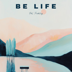 Be Life