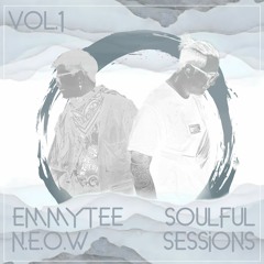 Soulful Sessions Vol.1 - Emmytee x N.E.O.W