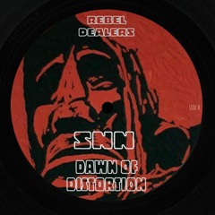 SNN - Dawn Of Distortion