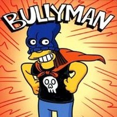 Bullyman