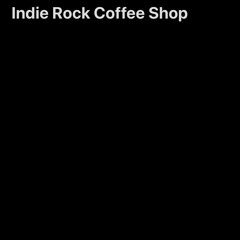 Indie Rock Coffee Shop