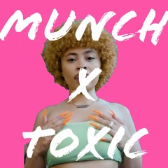 Munch X Toxic [MASHUP} - Ice Spice, Britney Spears