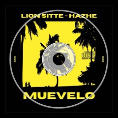 Dj Hazhe Ft Lion Site - Muévelo (Kanfun Bootleg) [Free download]