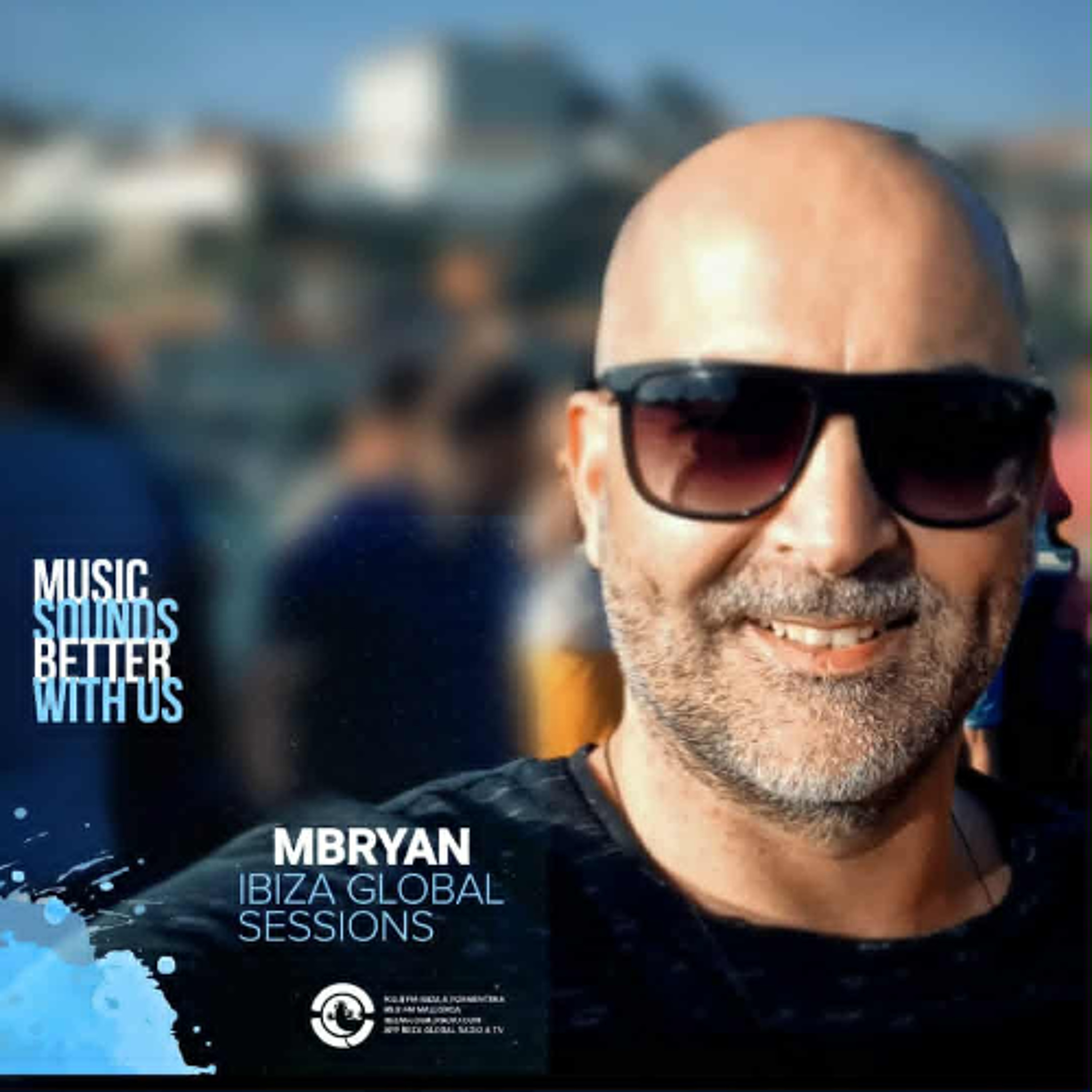 MBryan - Global Live - Ibiza Global Radio episode artwork