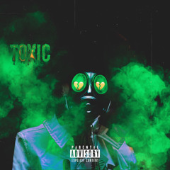 Toxic (prod. by turnupjc)