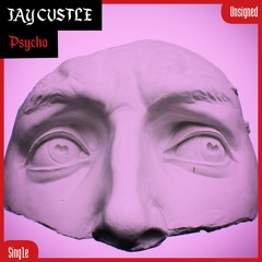 JAY CVSTLE - Psycho (Original Mix) [Unsigned]