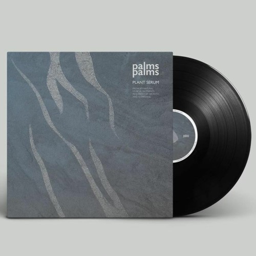 Palms Palms - Plant Serum LP (OTAKE 041) 12"