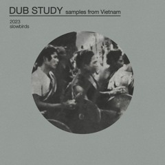 Dub Study - Samples from VN