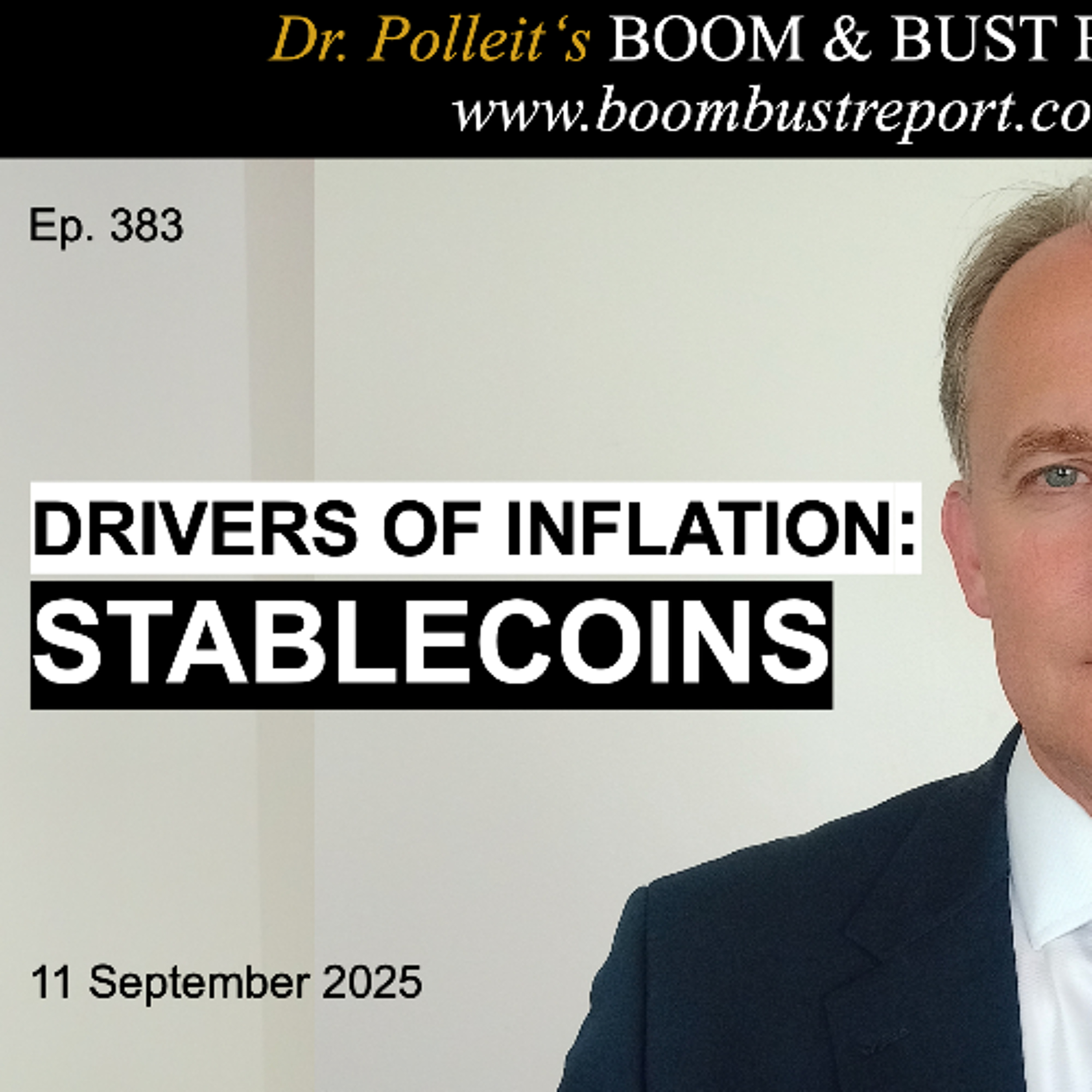 Ep. 383 | DRIVERS OF INFLATION: STABLECOINS