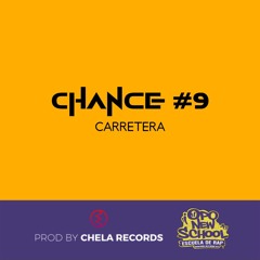 Chance #9 - The Raiderz - Carretera