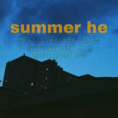 Summer he