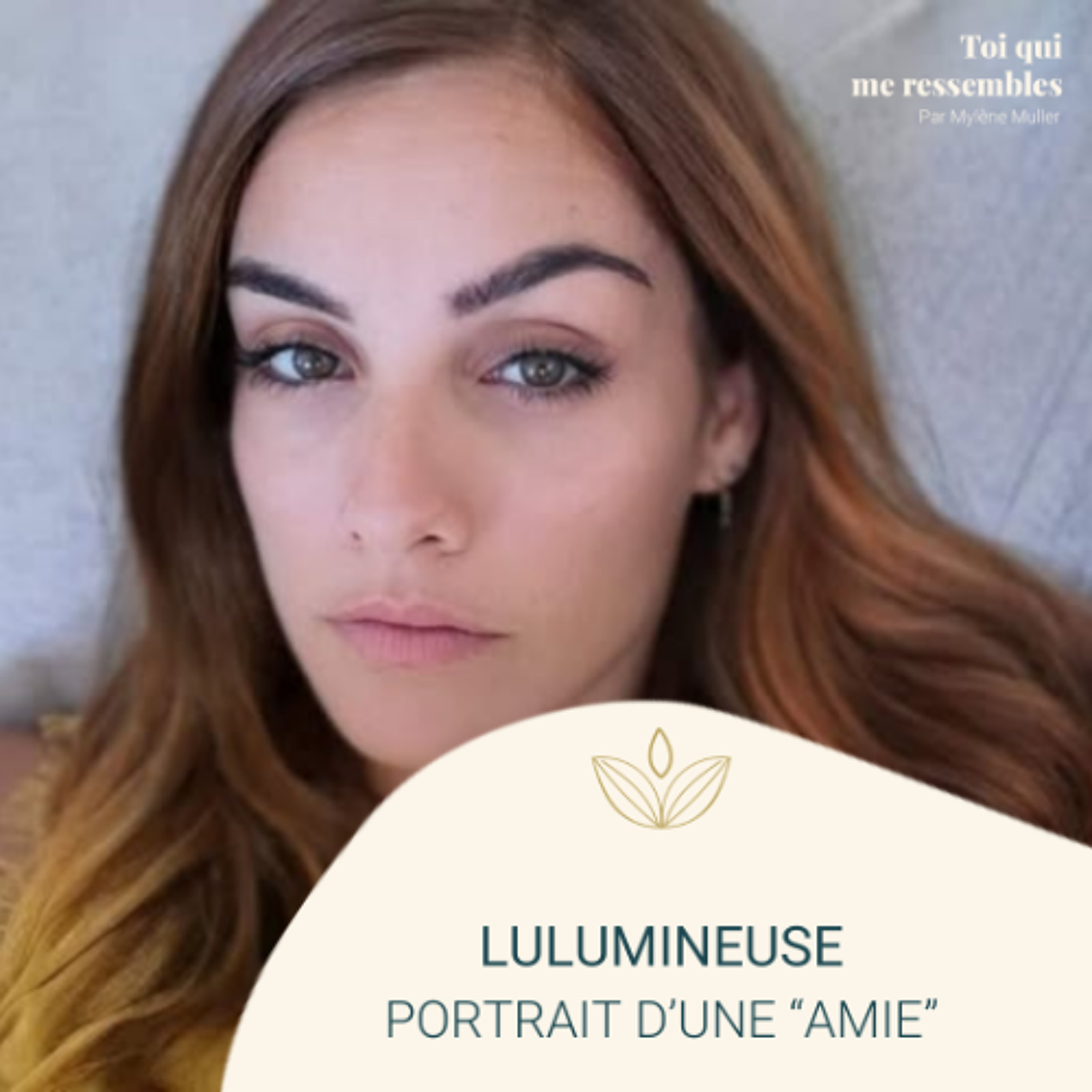 %2372 Portrait d’une “amie”, Lulumineuse par Mylène MULLER