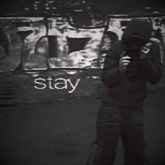 stay
