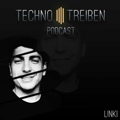 L!nKi @TechnoTreiben Podcast 024