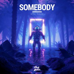 Mike Amon - Somebody