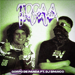 GORFO DE PANDA ft. SPANCO - TOCA A BRUXARIA