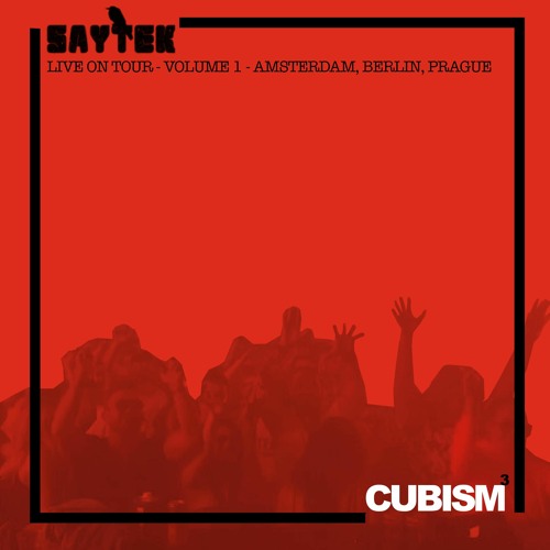 Saytek ‘Live On Tour Volume 1