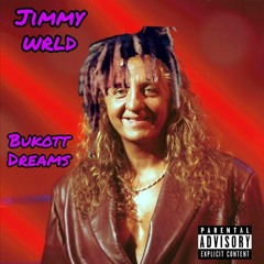 Jimmy WRLD - Bukott Dreams