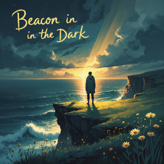 Beacon in the Dark - REMASTERED - HD