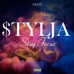 Stay Focus - $TYLJA