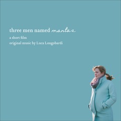 Three men named Mantas - Main Theme