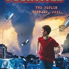 [FREE] PDF 💕 I Survived the Joplin Tornado, 2011 (I Survived #12) (12) by  Lauren Ta