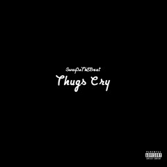 Thugs Cry