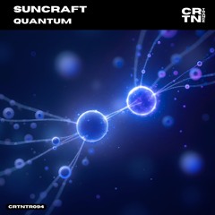 Quantum (Extended Mix) [CRTN TRANCE] 16th Jan
