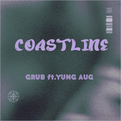 coastline ft Yung Aug (prod. shmartin)
