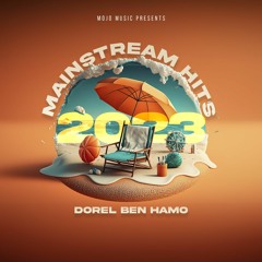 Dorel Ben Hamo - Mainstream Hits 2023