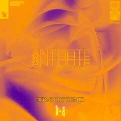 Audien x Codeko ft. JT Roach - Antidote (N3WPORT Remix)