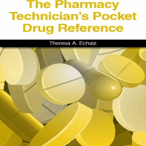 Stream [PDF]⚡DOWNLOAD The Pharmacy Technician's Pocket Drug Reference