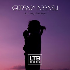 Gurban Abbasli - So Long Goodbye