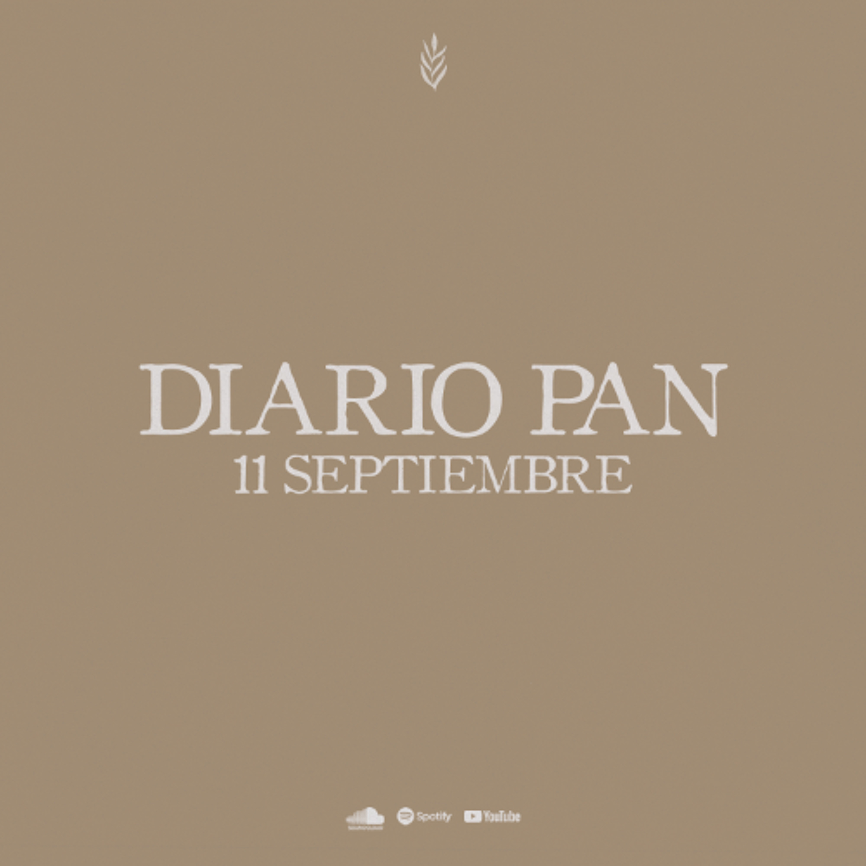 Devocional Diario Pan 11 de Septiembre #DiarioPan