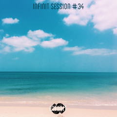 INFINIT Session #34 (mixed by taimles)