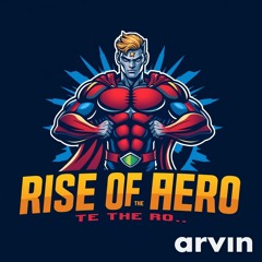 Rise Of The Hero