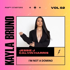 ★  I'M NOT A DOMINO [KAYLA BRUNO MASHUP] ★