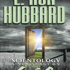 [PDF] Read Scientology: A New Slant on Life by  L. Ron Hubbard