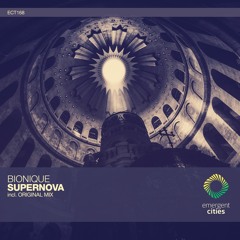 Bionique - Supernova (Original Mix) [ECT168]